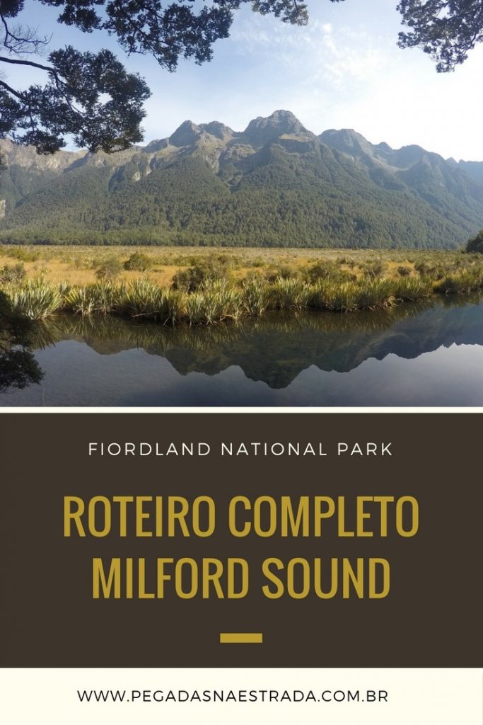 Conheça o Fiordlands National Park, um parque nacional lindíssimo da Nova Zelândia, formado por 14 fiordes, entre eles o famoso Milford Sound.
