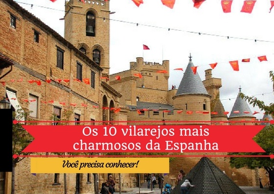 10 vilarejos mais charmosos da Espanha